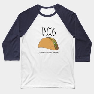 I squat for Tacos Baseball T-Shirt